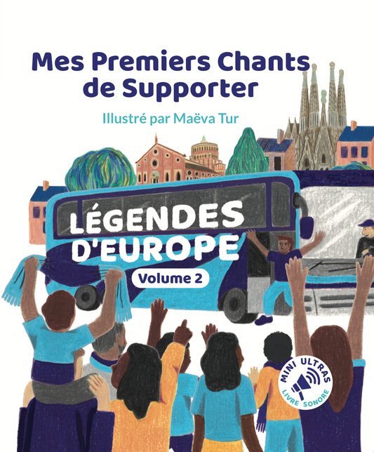 Livre sonore football Légendes d'Europe  – Mini Ultras