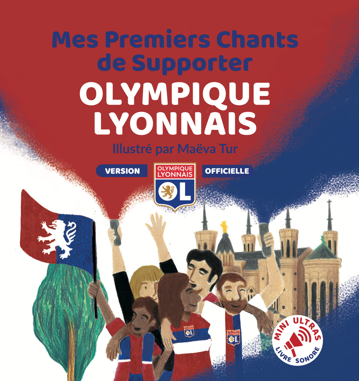 OLYMPIQUE LYONNAIS - VERSION OFFICIELLE