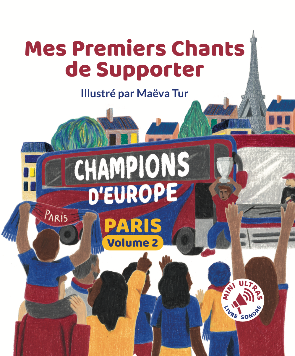 Livre sonore football PSG  – Mini Ultras, chants de supporters du Paris Saint-Germain