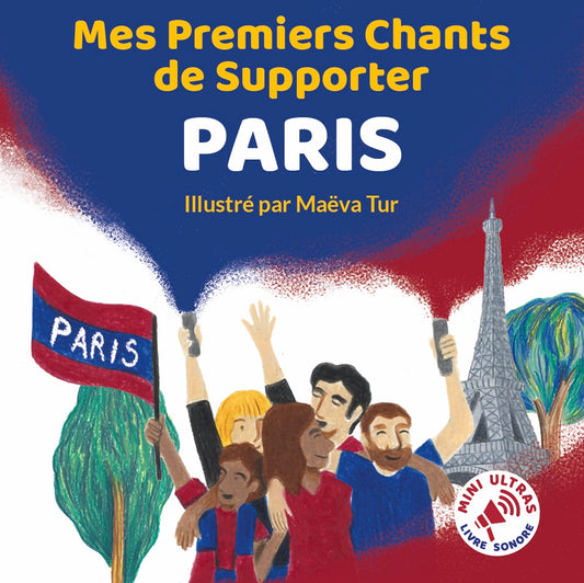 Mes Premiers Chants de Supporter - Version Paris